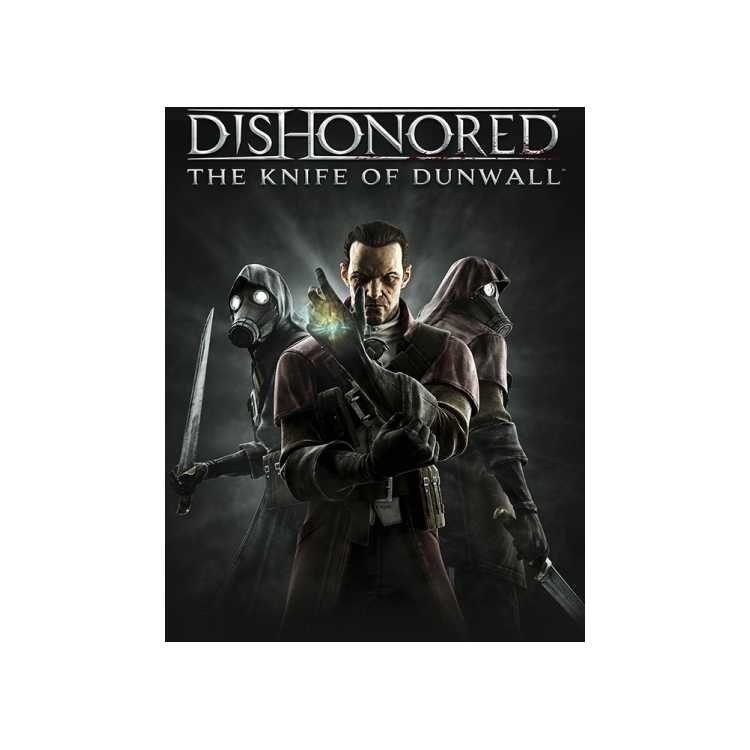 Dishonored. The Knife of Dunwall