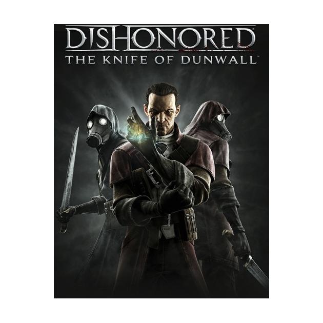 

Dishonored. The Knife of Dunwall